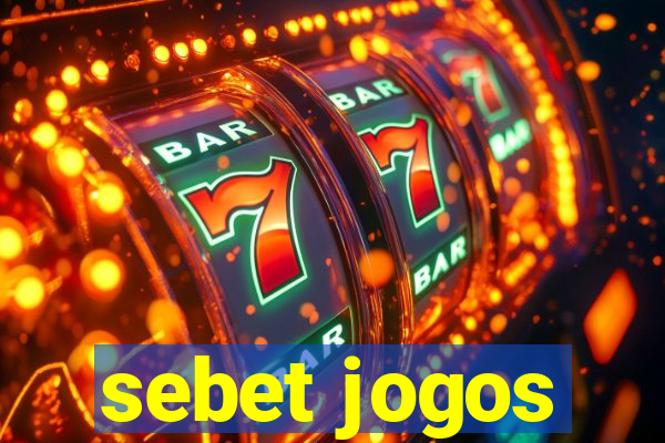 sebet jogos